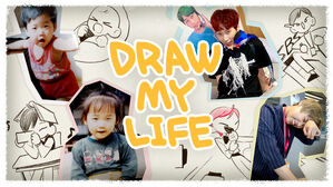 DRAW MY LIFE