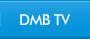 DMB TV