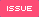 issue