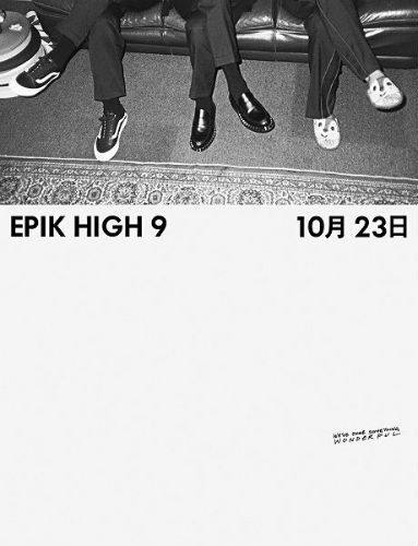 [SBS Star] Epik High to Comeback with 9th Album 'WE'VE DONE SOMETHING WONDERFUL' in 3 Years