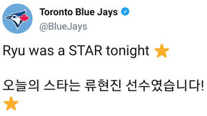 MLB 토론토, SNS에 한글로 "오늘의 스타는 류현진!"